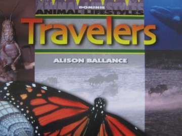 (image for) Dominie Animal Lifestyles Travelers (P) by Alison Ballance