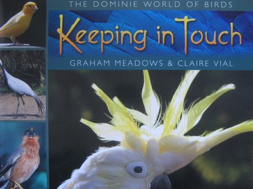 (image for) Dominie World of Birds Keeping in Touch (P) by Meadows & Vial