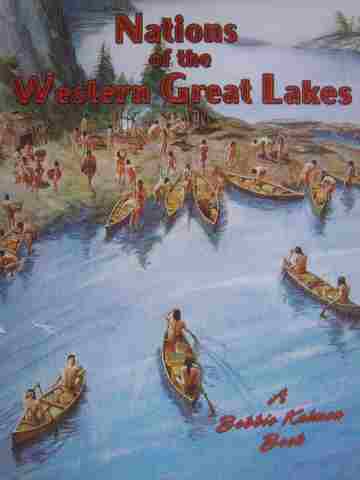 (image for) Nations of the Western Great Lakes (P) by Bobbie Kalman