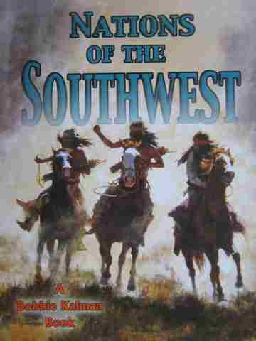 (image for) Nations of the Southwest (P) by Bobbie Kalman