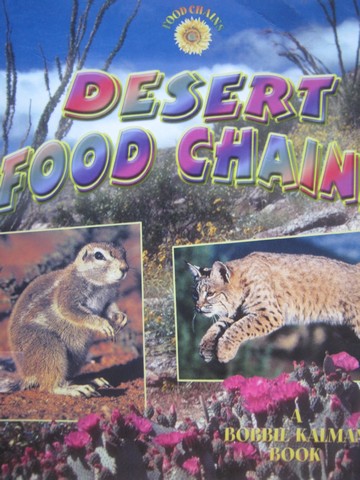 (image for) Desert Food Chains (P) by Bobbie Kalman & Kelley MacAulay