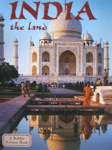 (image for) India the Land (P) by Bobbie Kalman