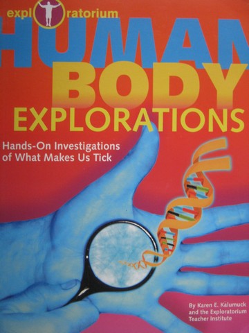 (image for) Human Body Explorations Hands-On Investigations (P) by Kalumuck