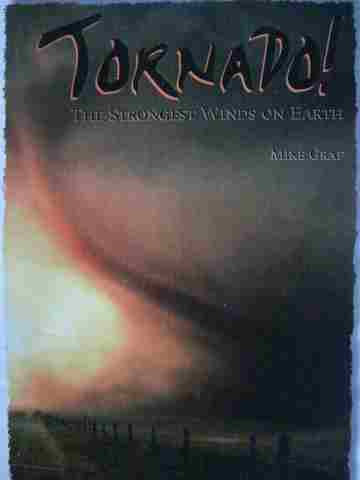 (image for) Cover-to-Cover Tornado! The Strongest Winds on Earth (P) by Graf
