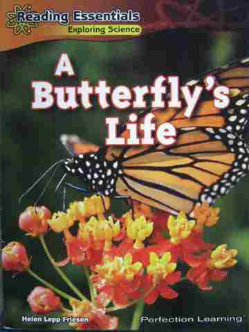 (image for) Reading Essentials Exploring Science A Butterfly's Life (P) by Helen Lepp Friesen