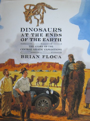 (image for) Dinosaurs at the Ends of the Earth (H) by Brian Floca