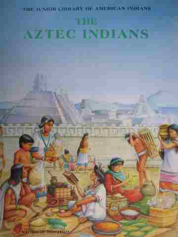 (image for) Junior Library of American Indians The Aztec Indians (P)