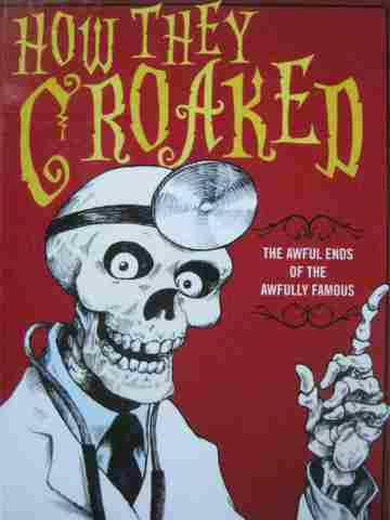 (image for) How They Croaked (H) by Georgia Bragg