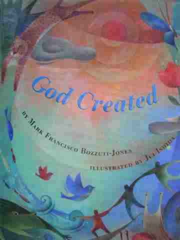 (image for) God Created (H) by Mark Francisco Bozzuti-Jones