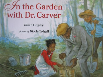 (image for) In the Garden with Dr. Carver (H) by Susan Grigsby