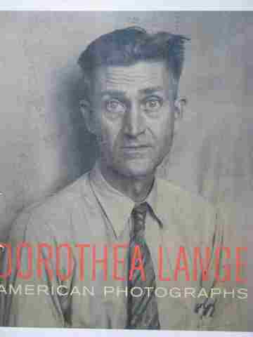 (image for) Dorothea Lange American Photographs (P) by Heyman, Phillips,