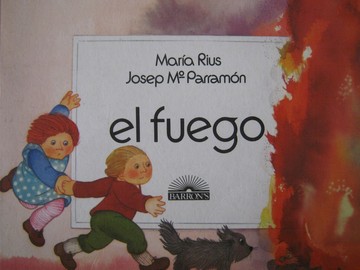 (image for) El fuego (P) by Maria Rius & Josep M Parramon