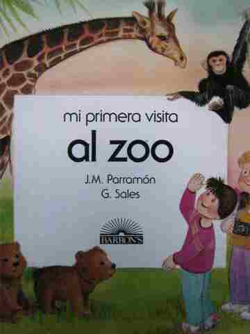 (image for) Mi primera visita Al zoo (P) by J M Parramon