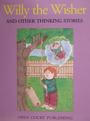 (image for) Willy the Wisher & Other Thinking Stories (Spiral) by Bereiter,