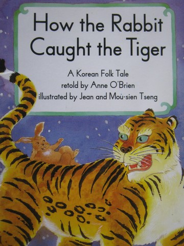 (image for) Collections for Young Scholars How the Rabbit Caught Tiger (P) by Anne O'Brien