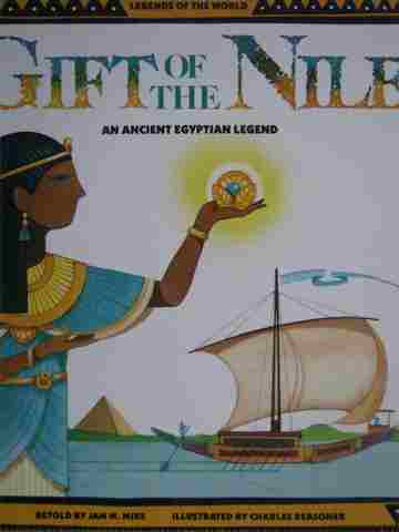 (image for) Legends of the World Gift of the Nile (P) by Jan M Mike