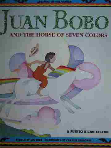 (image for) Legends of the World Juan Bobo & the Horse of Seven Colors (P)