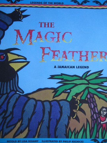 (image for) Legends of the World The Magic Feather (P) by Lisa Rojany