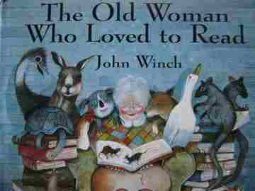 (image for) Old Woman Who Loved to Read (H) by John Winch