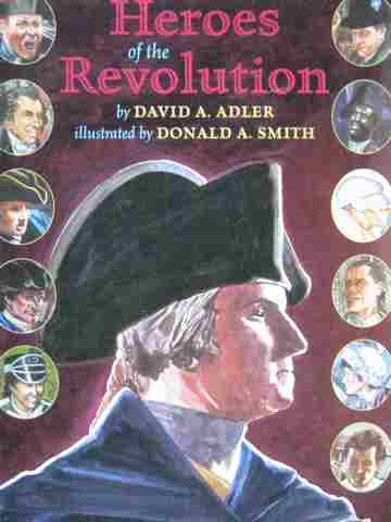 (image for) Heroes of the Revolution (P) by David A Adler