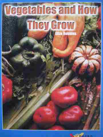 (image for) Rosen Real Readers Vegetables & How They Grow (P) by Robbins