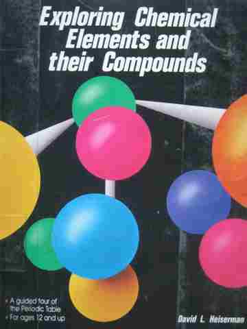(image for) Exploring Chemical Elements & Their Compounds (P) by Heiserman