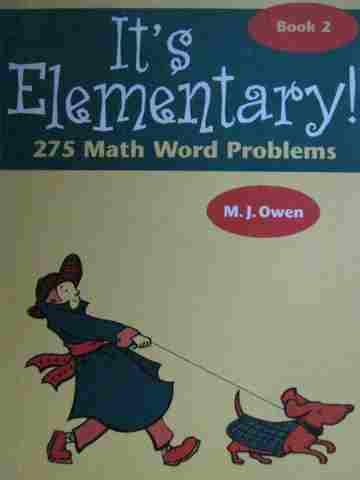 (image for) It's Elementary! 275 Math Word Problems Book 2 (P) by M J Owen