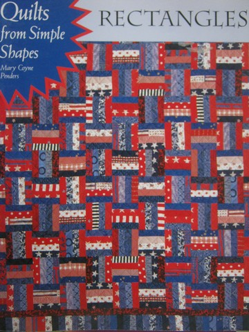 (image for) Quilts from Simple Shapes Rectangles (P) by Mary Coyne Penders