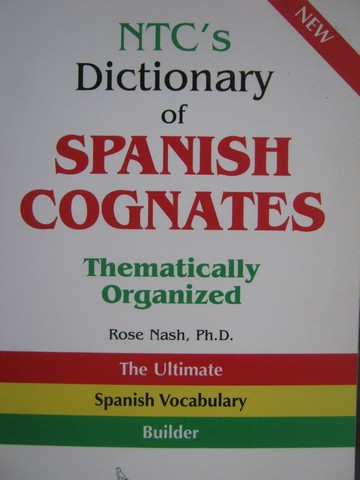 (image for) Dictionary of Spanish Cognates New Edition (P) by Rose Nash