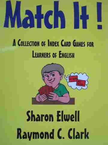 Match It! A Collection of Index Card Games for Learners (P) (image for) Match It! A Collection of Index Card Games for Learners (P)