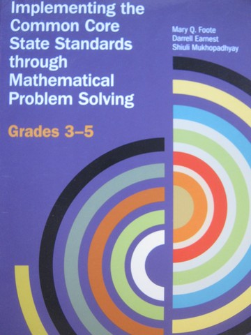 (image for) Implementing the CCSS through Mathematical Problem Solving (P) by Foote, Earnest, & Mukhopadhyay
