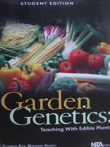 (image for) Garden Genetics Teaching with Edible Plants Student Edition (P)