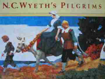 (image for) N C Wyeth's Pilgrims (H) by Robert San Souci