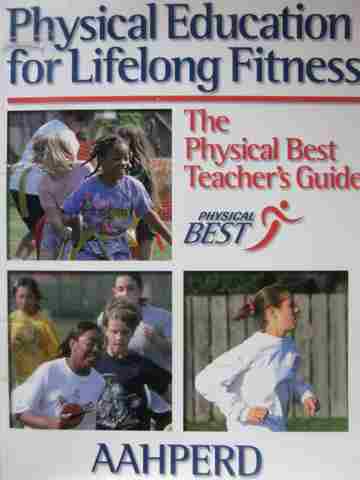 (image for) Physical Education for Lifelong Fitness The Physical Best (P)