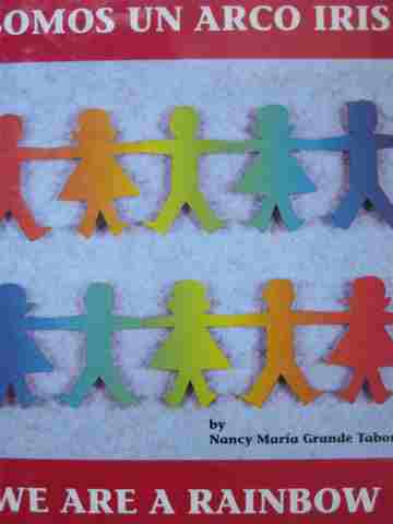 (image for) Somos un arco iris / We Are a Rainbow (H) by Nancy Maria Tabor