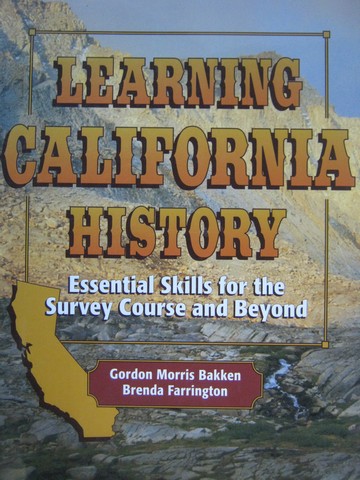(image for) Learning California History (P) by Bakken & Farrington