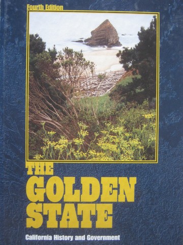 Golden State 4th Edition (H) by Andrew Rolle & John S Gaines (image for) Golden State 4th Edition (H) by Andrew Rolle & John S Gaines