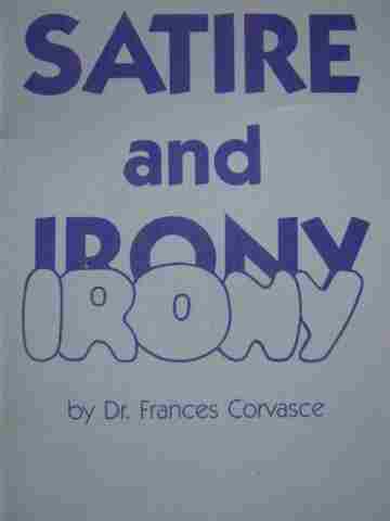 (image for) Satire & Irony (P) by Frances Corvasce