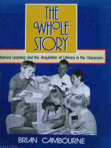 (image for) Whole Story Natural Learning & the Acquisition of Literacy (P)
