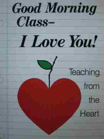(image for) Good Morning Class - I Love You! (P) by Esther Wright