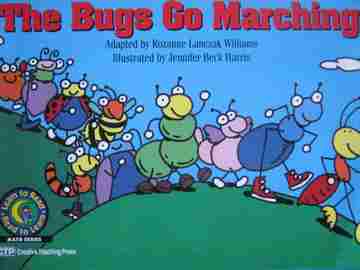 (image for) Learn to Read Read to Learn The Bugs Go Marching (P) by Rozanne Williams