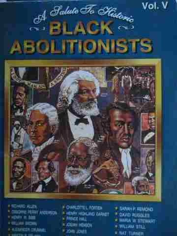 (image for) A Salute to Historic Black Abolitionists (P) by Richard L Green