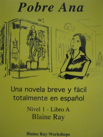 (image for) Pobre Ana Nivel 1 Libro A (P) by Blaine Ray