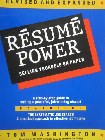 (image for) Resume Power Revised & Expanded (P) by Tom Washington