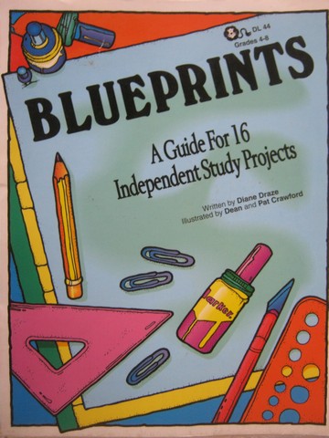 (image for) Blueprints A Guide for 16 Independent Study Projects 4-8 (P)