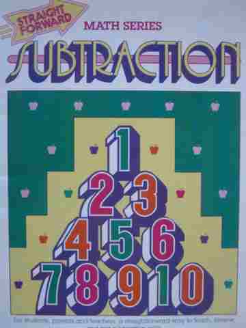 (image for) Straight Forward Math Series Subtraction (P) by S Harold Collins