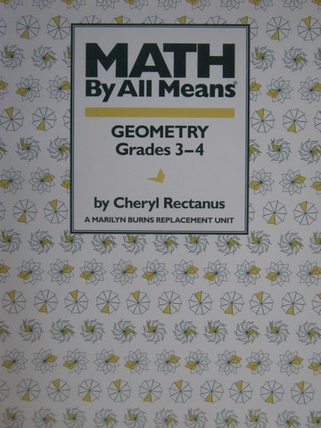 (image for) Math by all Means Geometry Grades 3-4 (P) by Cheryl Rectanus