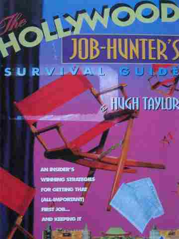 (image for) Hollywood Job-Hunter's Survival Guide (P) by Hugh Taylor