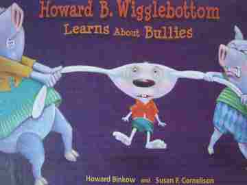 (image for) Howard B Wigglebottom Learns about Bullies (H) by Howard Binkow