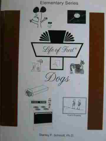 Elementary Series Life of Fred Dogs (H) by Stanley F Schmidt (image for) Elementary Series Life of Fred Dogs (H) by Stanley F Schmidt